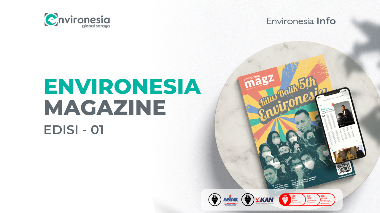 EnvMagz, Media Environesia sebagai Konsultan Lingkungan Terdepan