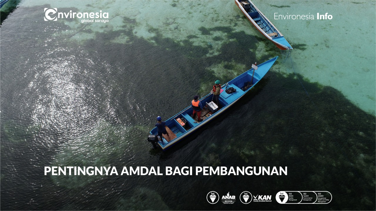 Pentingnya AMDAL Bagi Pembangunan