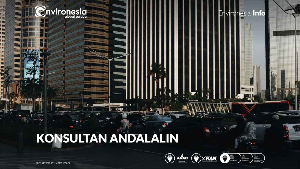 Konsultan Andalalin, Environesia Konsultan  Handal