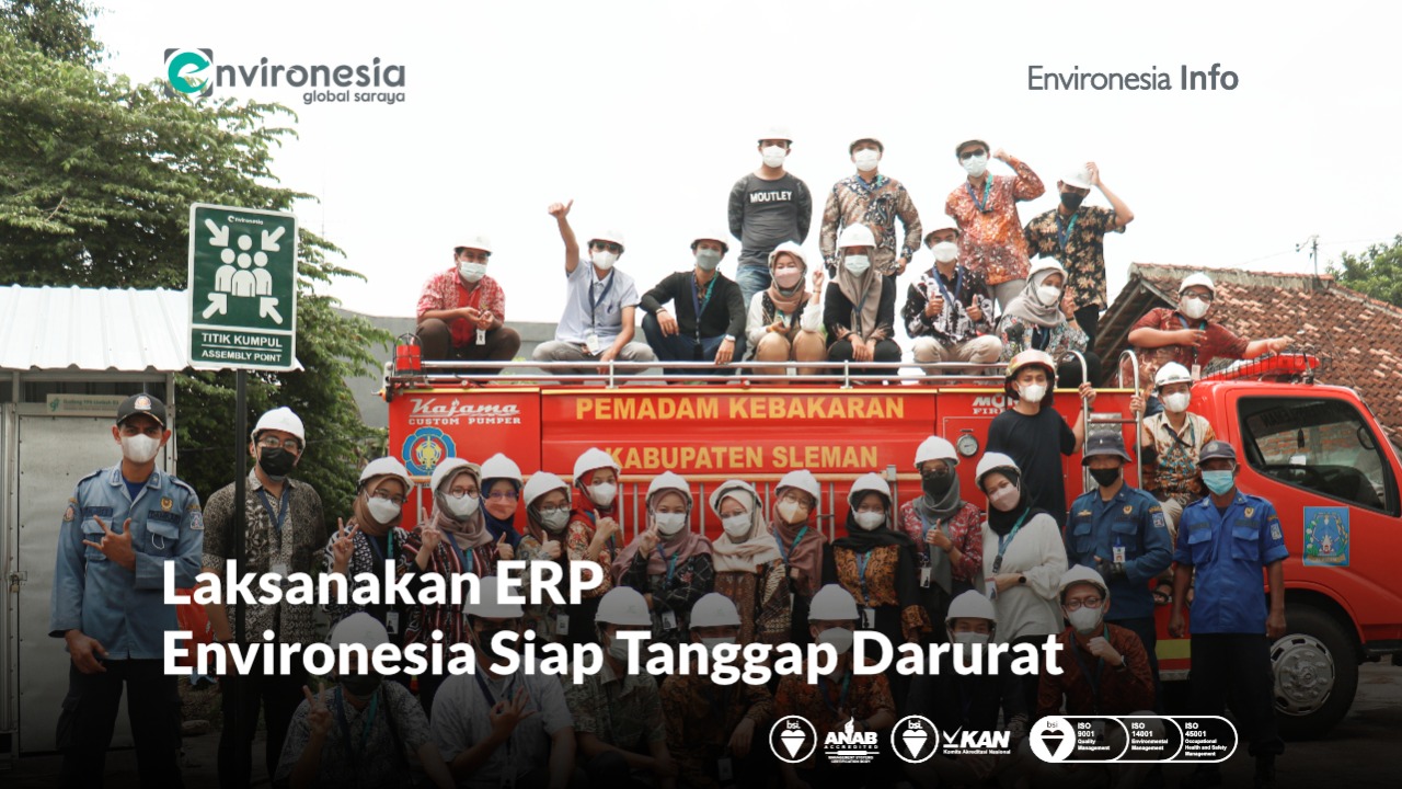 Laksanakan ERP, Environesia Siap Tanggap Darurat