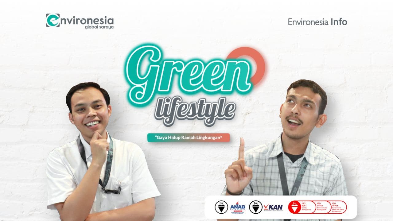 Green Lifestyle: Gaya Hidup Ramah Lingkungan